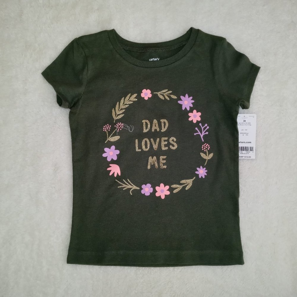 NWT Carters "Dad Loves Me" Shirt Sz 3t